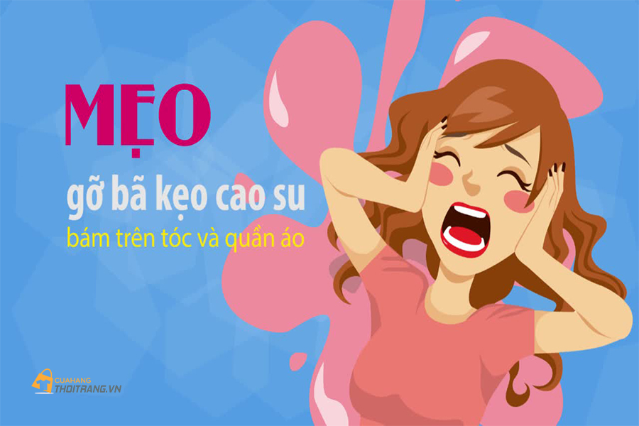 Làm thế nào để tẩy sạch kẹo cao su dính trên quần áo?
